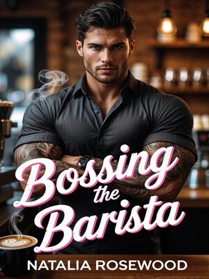 cover image of Bossing the Barista